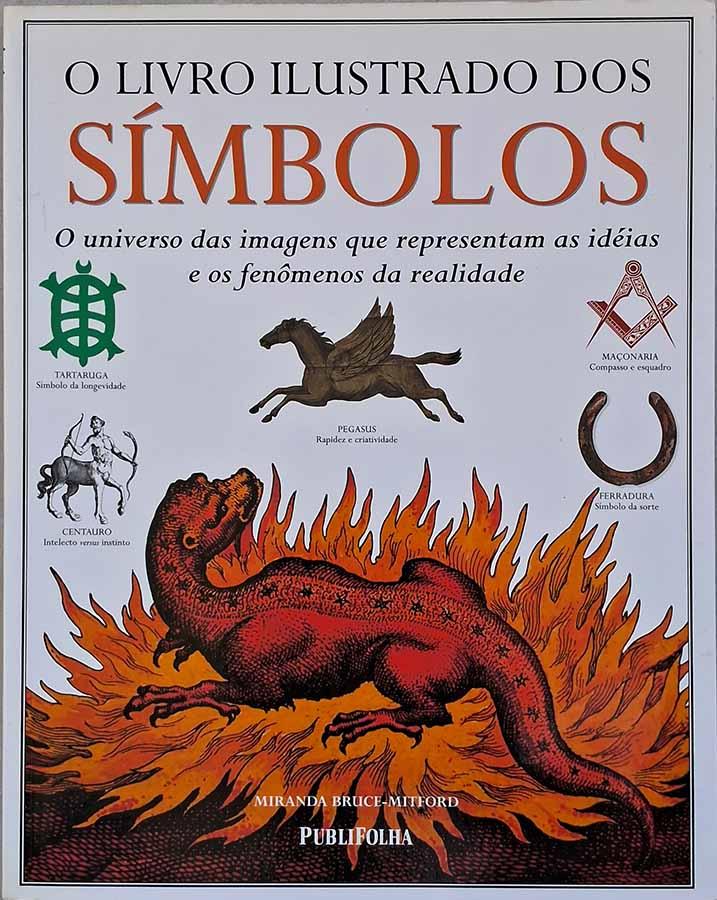 O Livro Ilustrado dos Símbolos (Miranda Bruce-Mitford)