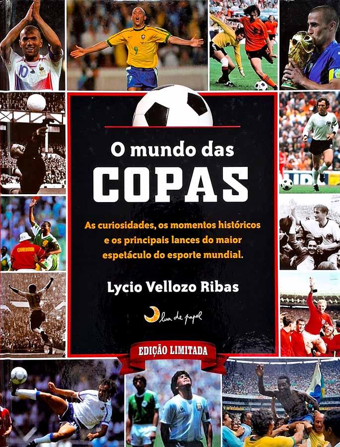 O Mundo das Copas (Autor: Lycio Vellozo Ribas)
