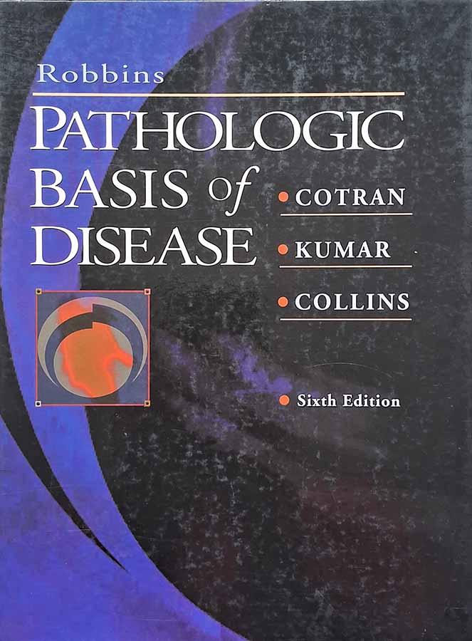 Pathologic Basics of Disease (Cotran; Kumar; Collins)