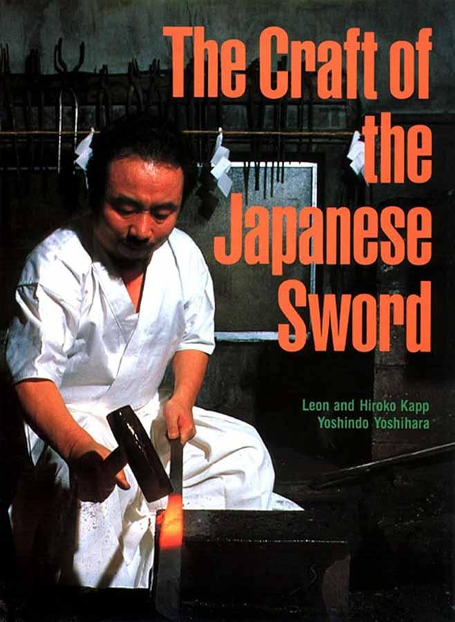 The Craft of the Japonese Sword (Kapp; Yoshihara)