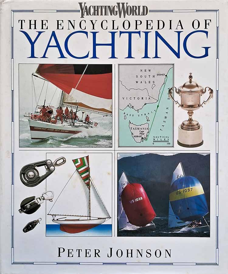 The Encyclopedia of Yachting (Autor: Peter Johnson)