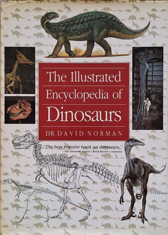 The Illustrated Encyclopedia of Dinosaurs (David Norman)