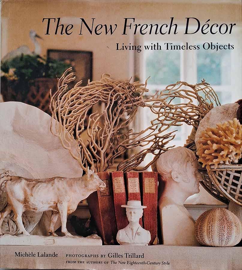 The New French Décor (Michèle Lalande; Gilles Trillard)