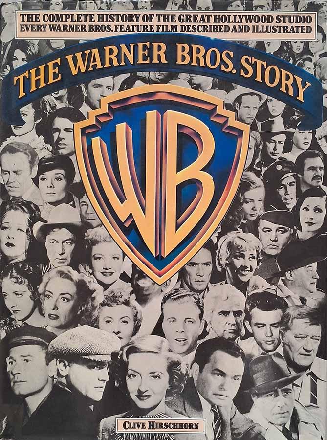 The Warner Bros. Story (Autor: Clive Hirschhorn)