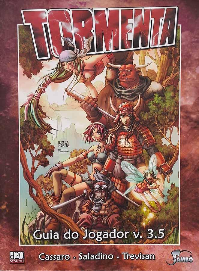 Tormenta: Guia do Jogador v 3.5.  Autores: Marcelo Cassaro; Rogério Saladino; T. M. Trevisan.