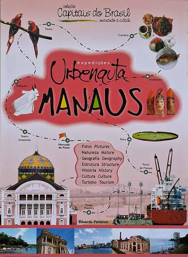 Manaus: Expedições Urbenauta (Eduardo Fenianos)