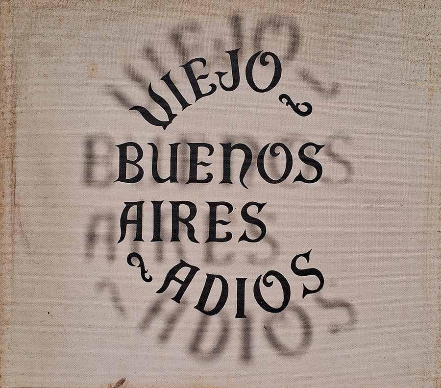 Viejo Buenos Aires Adios (Juan Francisco Giacobbe)