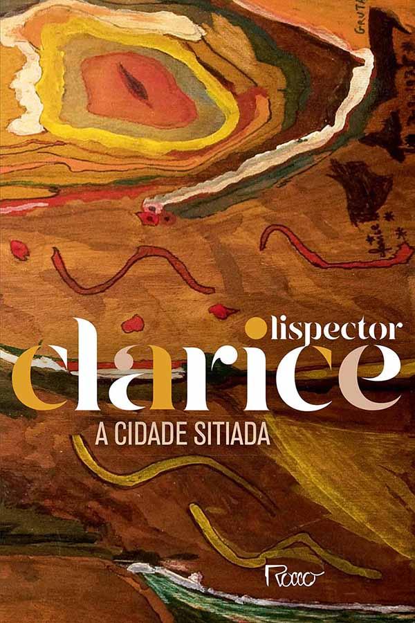 A Cidade Sitiada (Clarice Lispector)