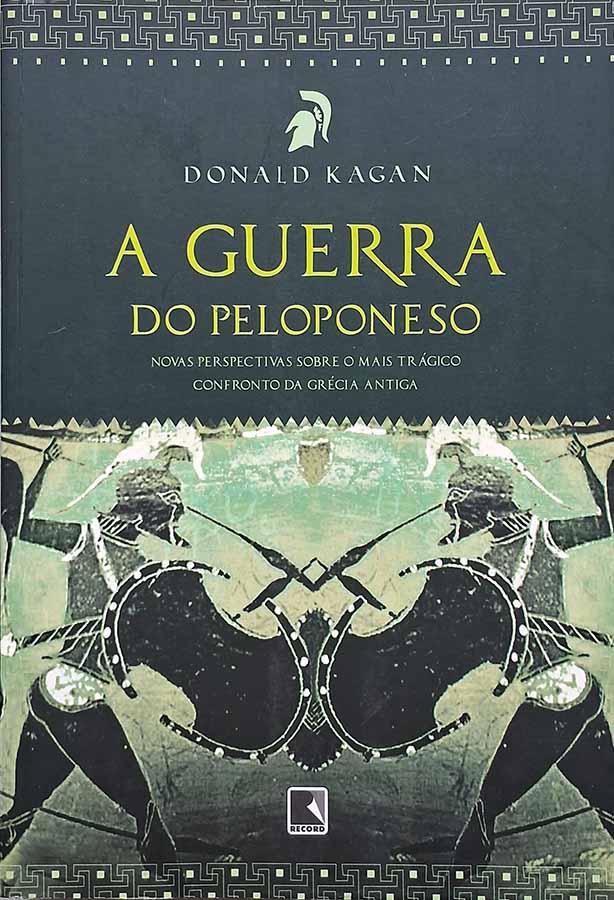 A Guerra do Peloponeso (Donald Kagan)
