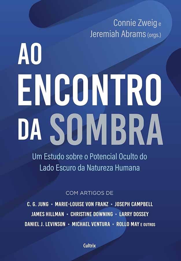 Ao Encontro da Sombra (Zweig; Abrams)