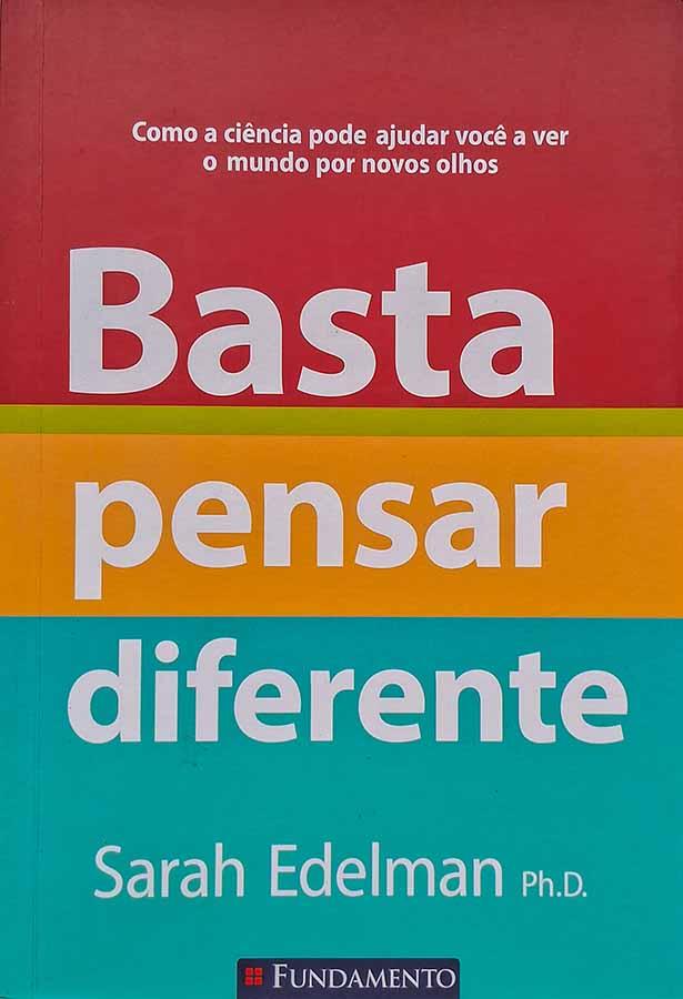 Basta Pensar Diferente (Sarah Edelman)