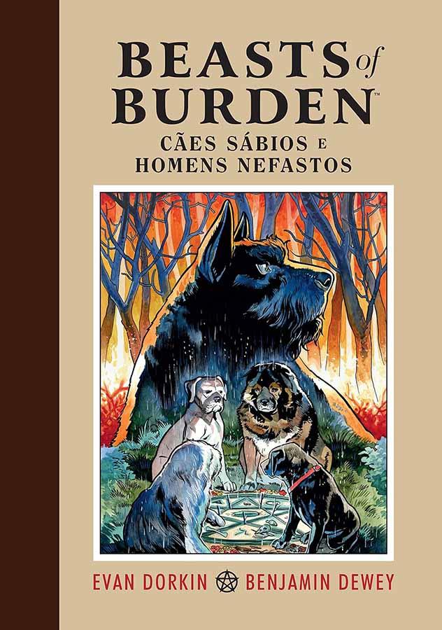 Beasts of Burden (Cães Sábios e Homens Nefastos)
