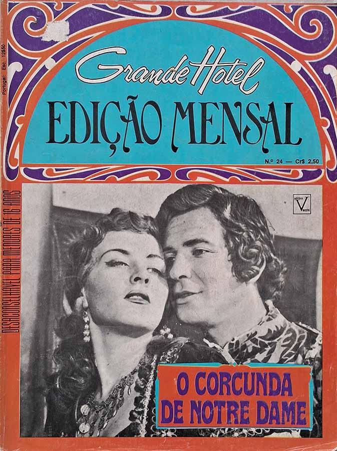 Revista Grande Hotel: Edição Mensal #24.  Edição da Vecchi. Fotonovela completa: O Corcunda de Notre Dame. 