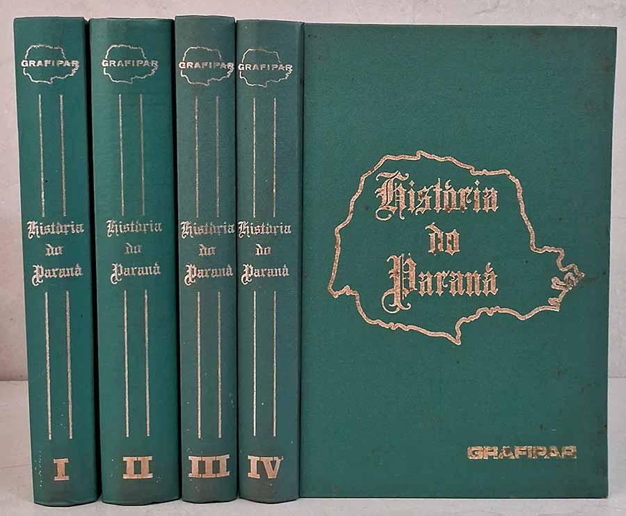 História do Paraná (4 Volumes)