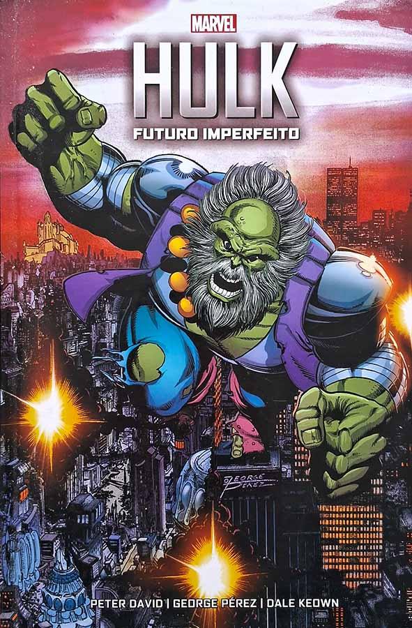 Hulk: Futuro Imperfeito (Marvel).  Edição em capa dura por Peter David; George Pérez; Dale Keown.  Quadrinhos; Graphic Novels. 