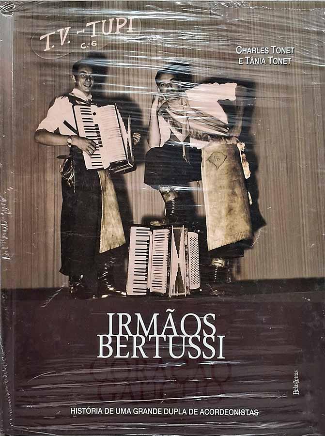 Irmãos Bertussi: Coração Gaúcho (Charles e Tânia Tonet)