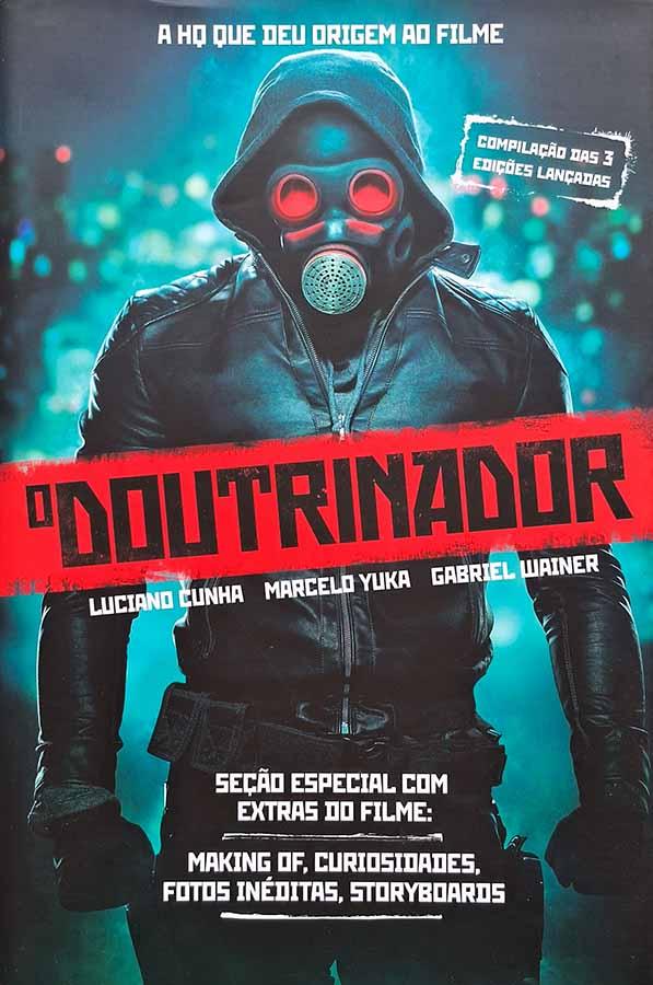 O Doutrinador (Luciano Cunha; Marcelo Yuka; Gabriel Wainer)