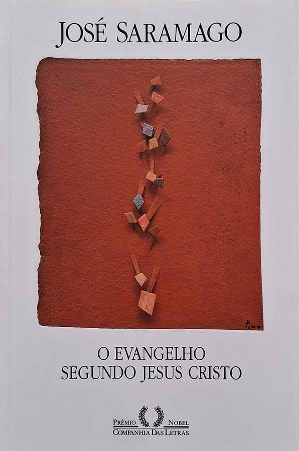 O Evangelho Segundo Jesus Cristo.  Autor: José Saramago.