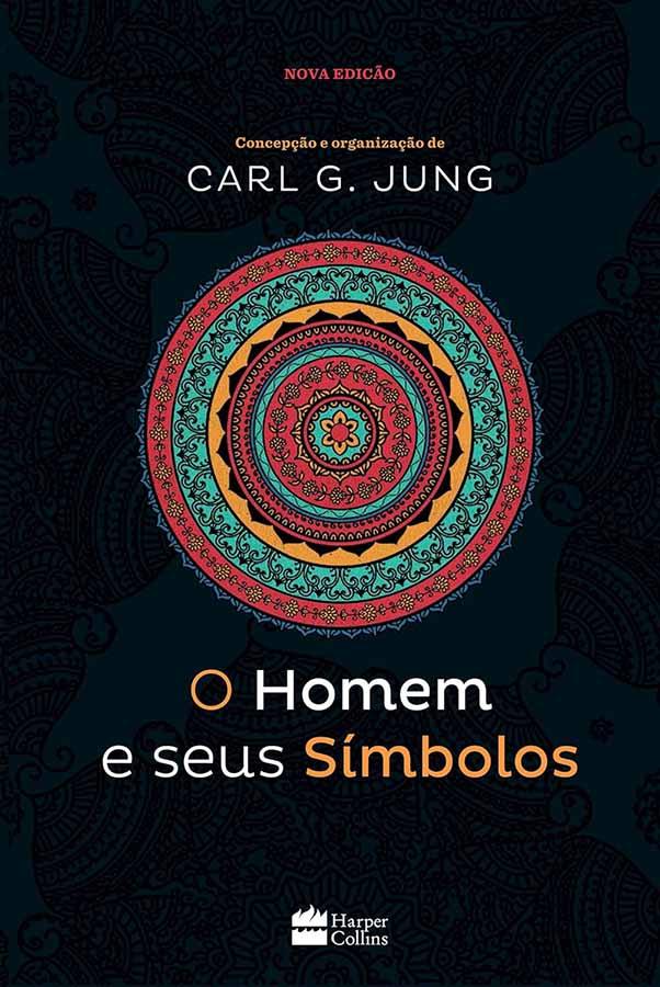 O Homem e Seus Símbolos.  Autor: C. G. Jung. 3ª edição.  Livros usados e seminovos.  Editora: Harper Collins. 
