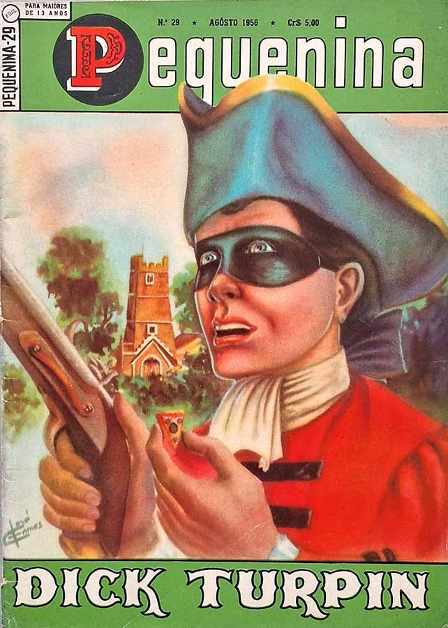 Pequenina #29 Agosto/1956.  Edição da EBAL em Dick Turpin.  