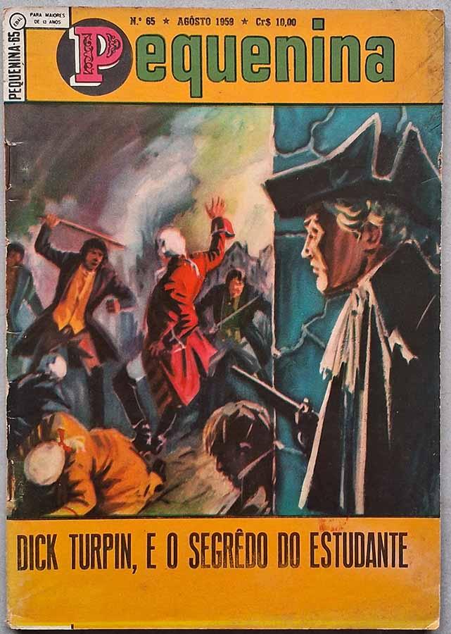 Pequenina #65 Agosto/1959.  Gibis. Histórias em quadrinhos da EBAL. Dick Turpin, e o Segredo do Estudante.