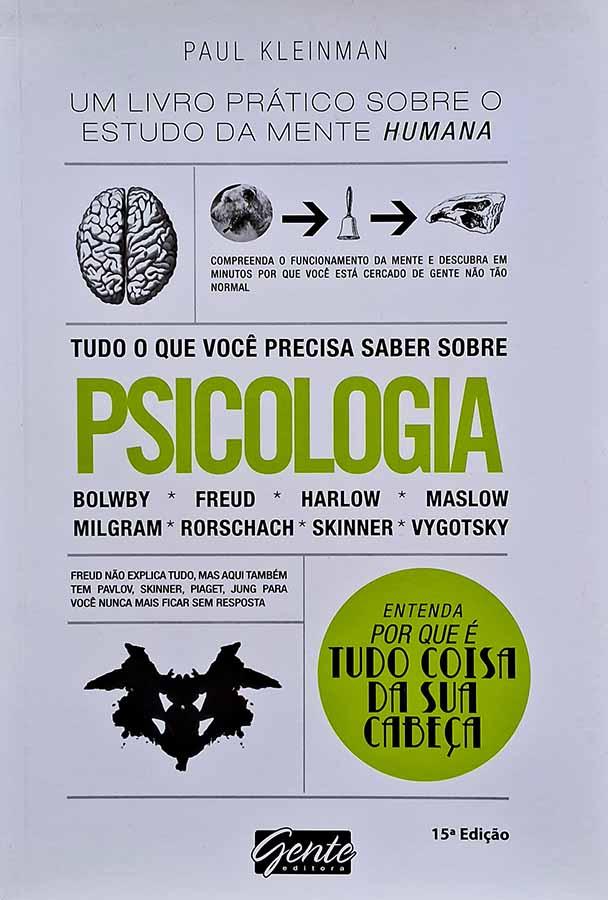 Tudo o que Você Precisa Saber sobre Psicologia