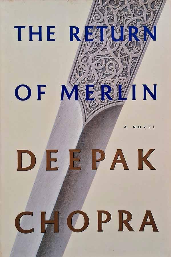 The Return of Merlin (Deepak Chopra)