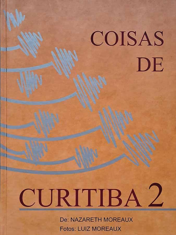 Coisas de Curitiba Vol. 2