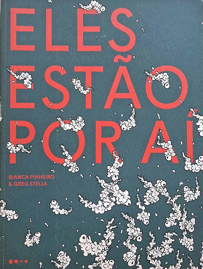 Eles Estão por Aí (Pinheiro; Stella)