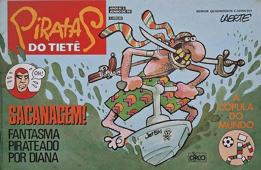 Piratas do Tietê #2: A Cópula do Mundo