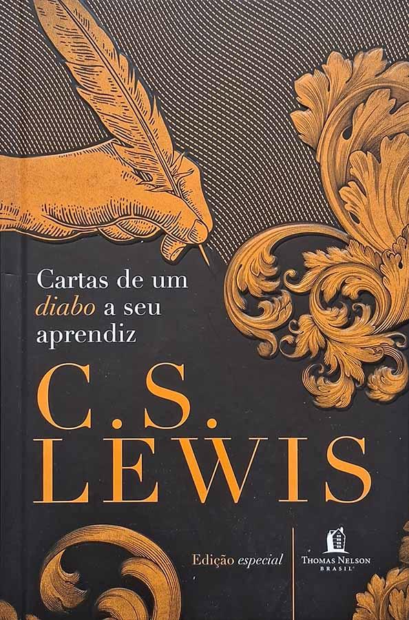 Cartas de um Diabo a Seu Aprendiz: Edição Especial.  Autor: C. S. Lewis.  Livros usados/seminovos.  Editora: Thomas Nelson Brasil.  Ano de Edição: 2020. 