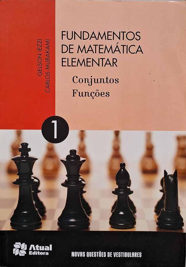 Fundamentos de Matemática Elementar 1 (conjuntos e funções)