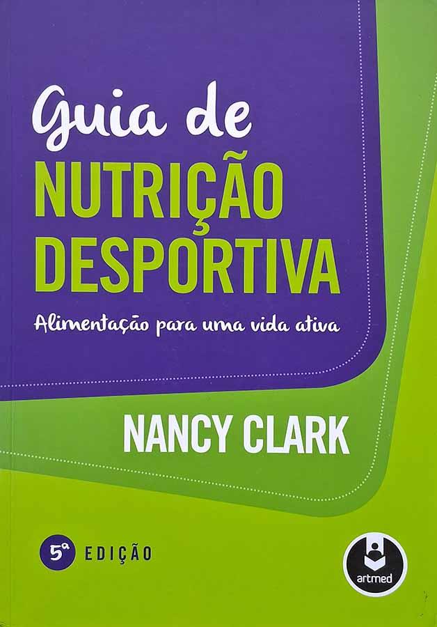Guia de Nutrição Desportiva (5ª Edição)