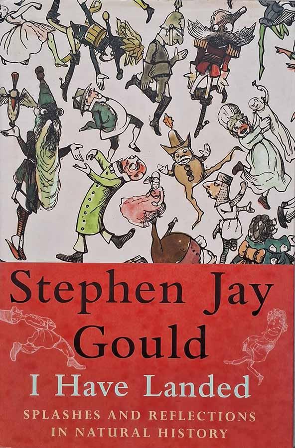 I Have Landed (Stephen Jay Gould)
