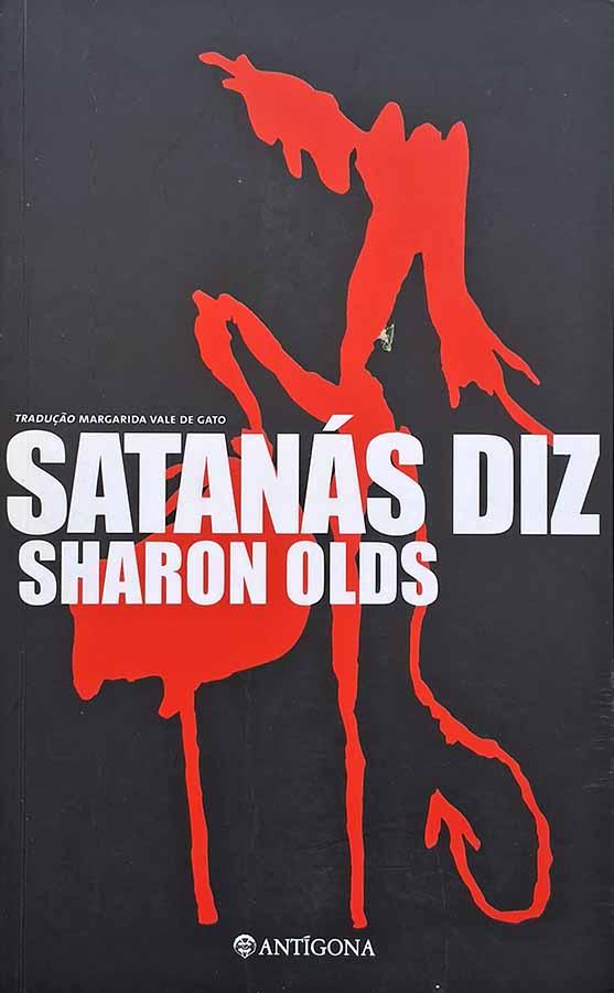 Satanás Diz (Sharon Olds)