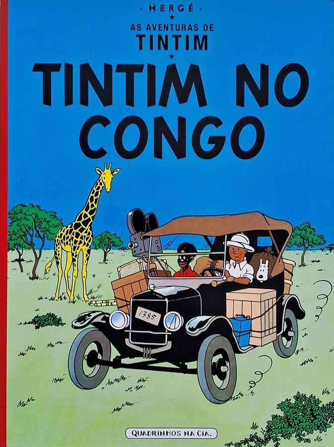 Tintim no Congo.   Edição: Quadrinhos na Cia. Autor: Hergé.  Graphic Novels. Histórias em quadrinhos. 