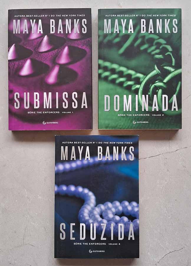 Serie The Enforcers, completa, em 3 volumes.  Autor: Maya Banks. Títulos que compõem esta trilogia: 1. Submissa; 2. Dominada; 3.Seduzida.  Livros usados/seminovos.  Editora: Gutenberg.  Ano de Edição: 2018-2019. 