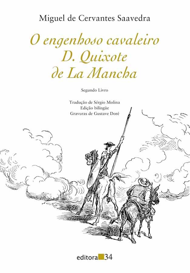 O Engenhoso Cavaleiro Dom Quixote de La Mancha [segundo livro]