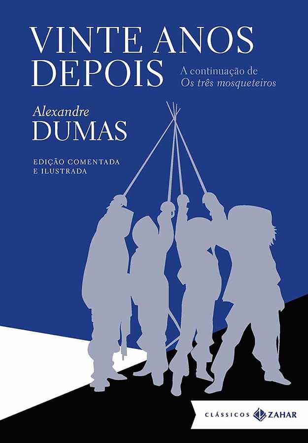 Vinte Anos Depois [edição comentada e ilustrada]