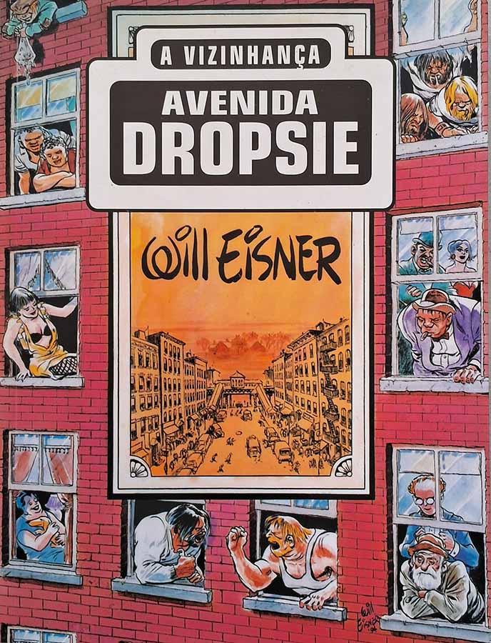 Avenida Dropsie/A Vizinhança (Autor: Will Eisner)