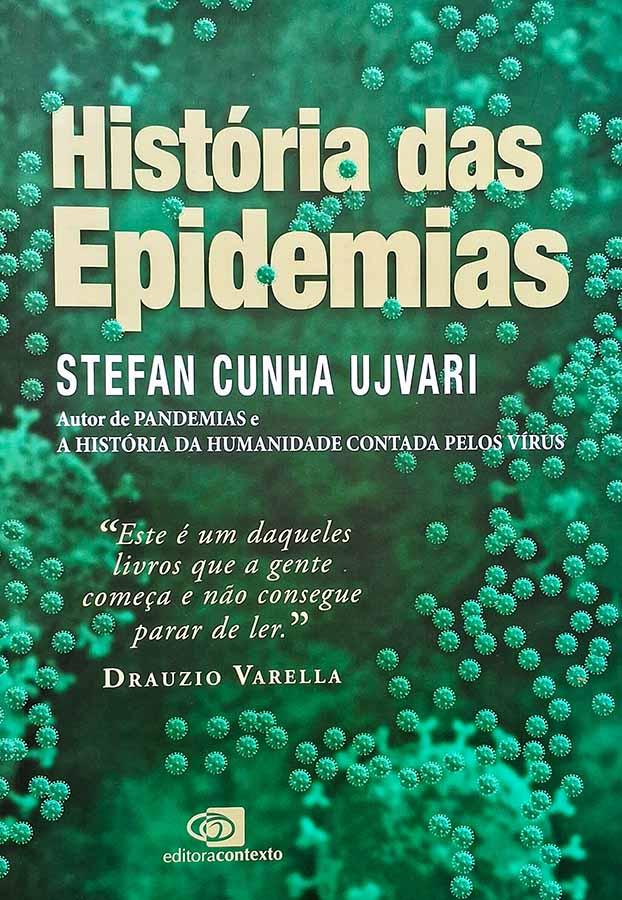 História das Epidemias (Ujvari)