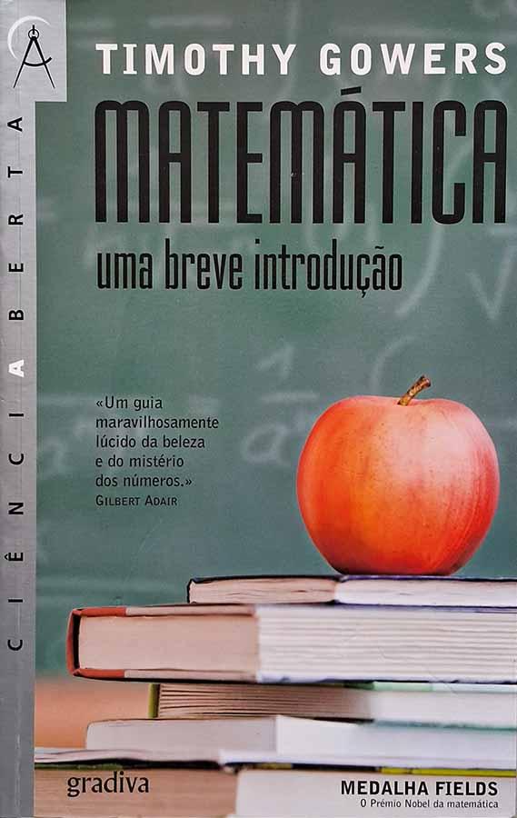 Matemática [uma breve introdução]