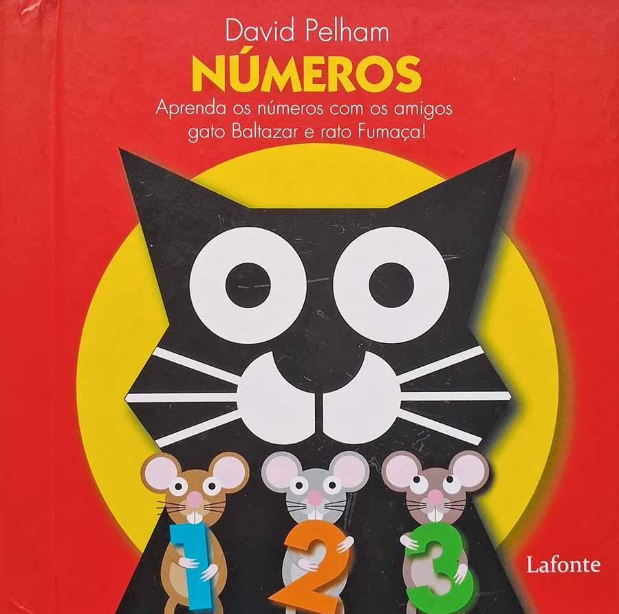 Números: Aprenda com os amigos gato Baltazar e rato Fumaça!  Livro por David Pelham. Livros usados/seminovos.  Editora: Lafonte.