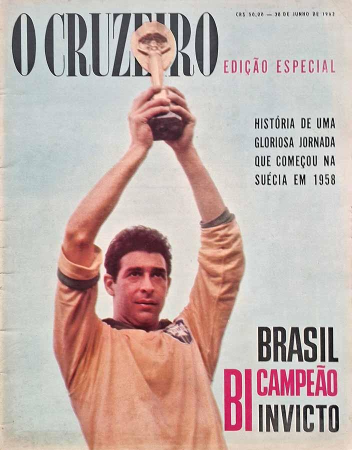 Revista O Cruzeiro Especial [Brasil Bi Campeão Invicto]