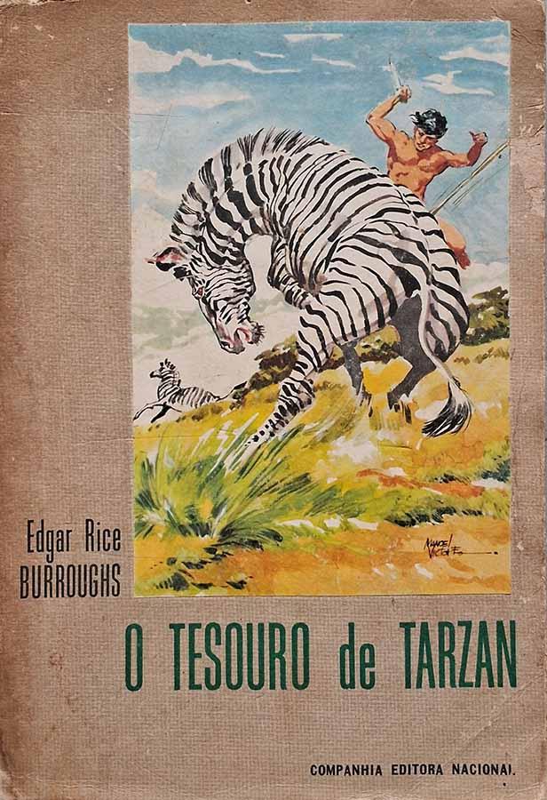O Tesouro de Tarzan.  Livro da Companhia Editora Nacional; Edição de 1959. Autor: Edgar Rice Burroughs.  Livros usados. 