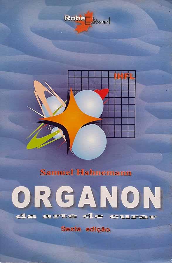 Organon da Arte de Curar.  Livro por Samuel Hahnemann. Livros usados/seminovos.  Editora: Robe Editorial.