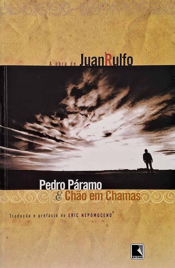 Pedro Páramo e Chão em Chamas