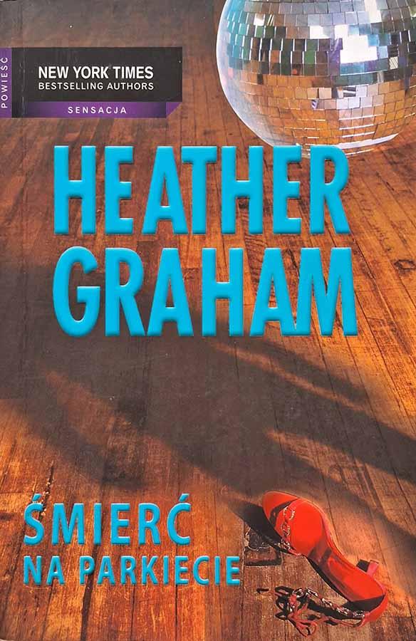 Śmierć na Parkiecie (Heather Graham)