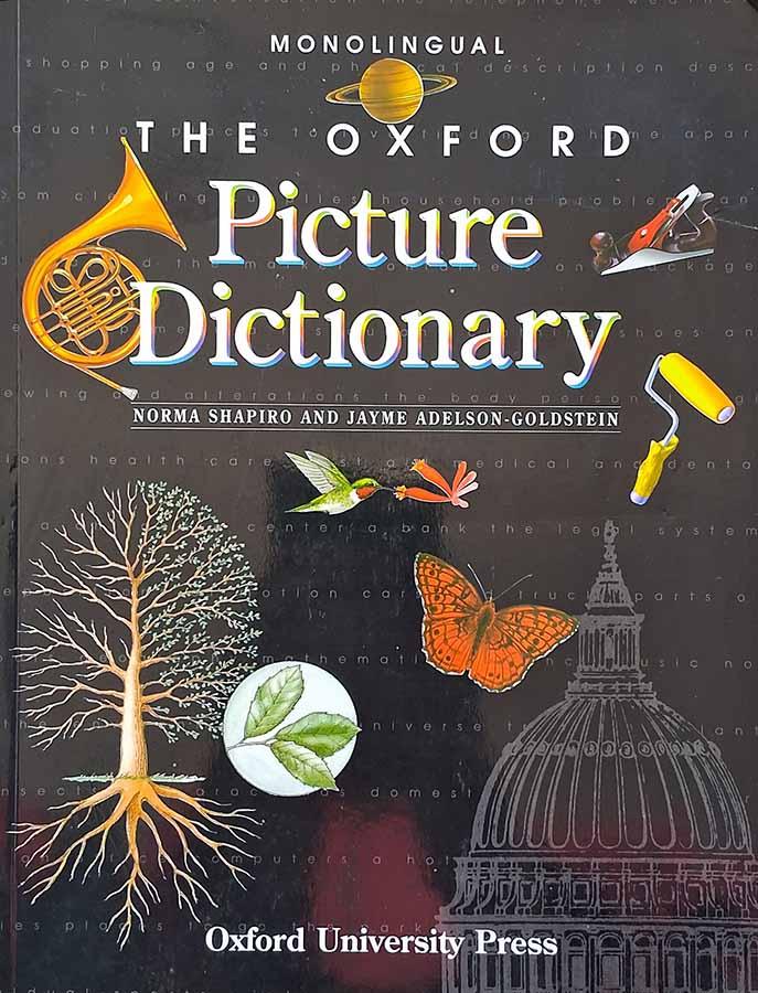 The Oxford Picture Dictionary [Monolingual]