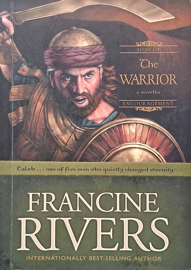 The Warrior: Songs of [Francine Rivers]